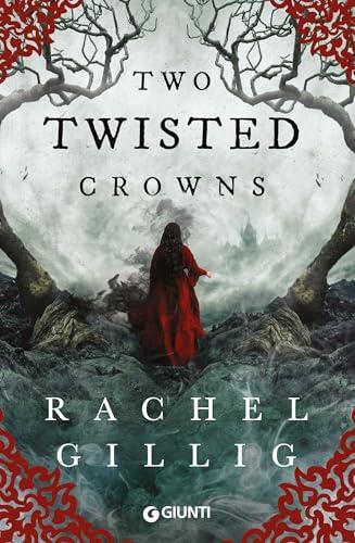 Two Twisted Crowns. Edizione Italiana (Il Re Pastore Vol. 2)