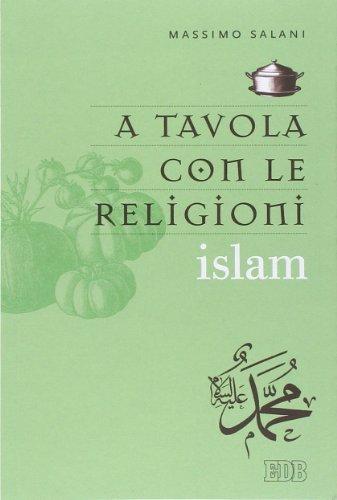 A tavola con le religioni. Islam