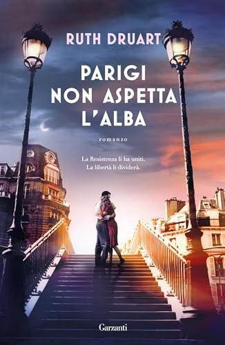 Parigi non aspetta l'alba