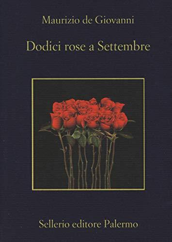 Dodici rose a Settembre