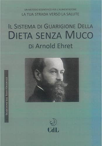 Il Sistema di Guarigione della Dieta senza Muco