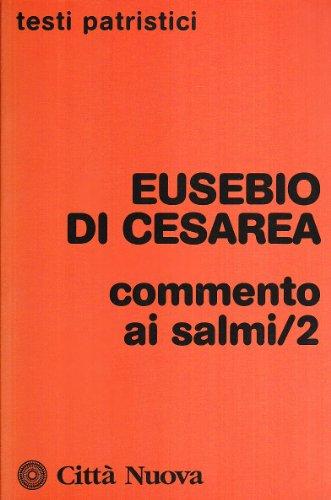 Commento ai Salmi (Vol. 2)