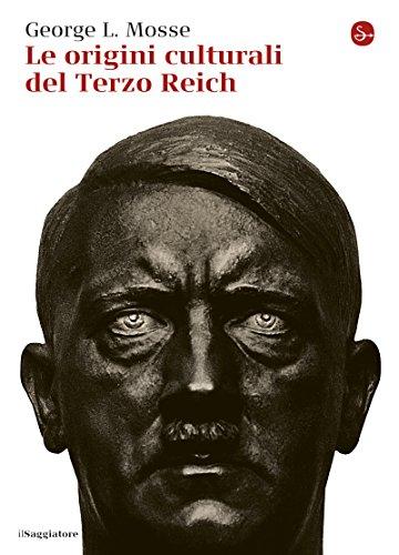 Le origini culturali del Terzo Reich (La cultura)
