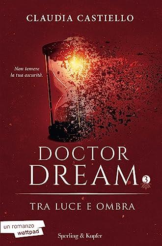 Doctor Dream vol 3 - Tra luce e ombra