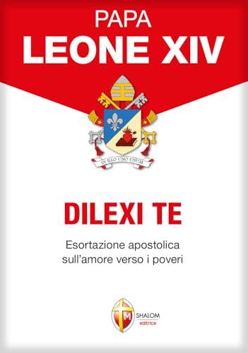 Dilexi te. Esortazione apostolica sull'amore verso i poveri