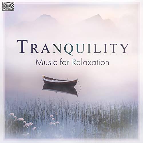 Tranquility - Music For Relaxation