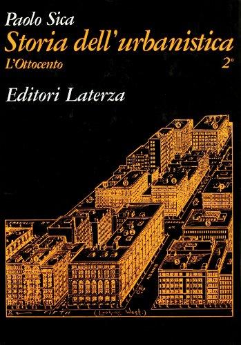 Storia dell'urbanistica. L'Ottocento (Vol. 2/2)