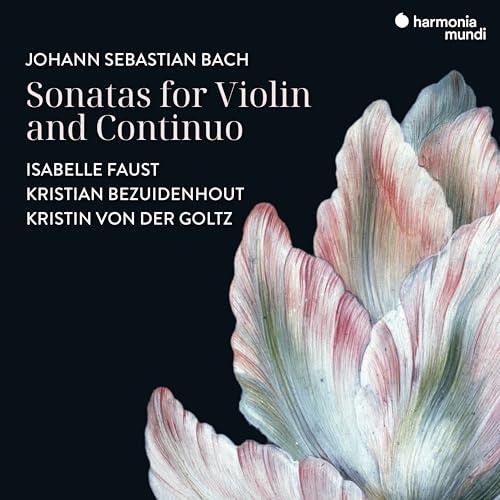 JOHANN SEBASTIAN BACH: SONATAS FOR VIOLIN AND BASSO CONTINUO
