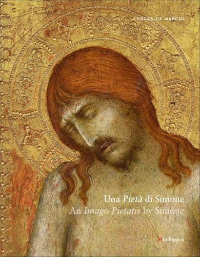 Una Pietà di Simone-An Imago Pietatis by Simone. Ediz. bilingue
