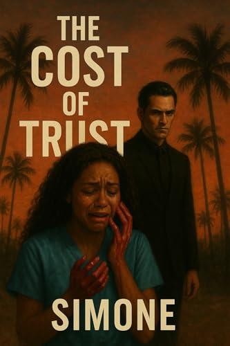 The Cost of Trust (English Edition)