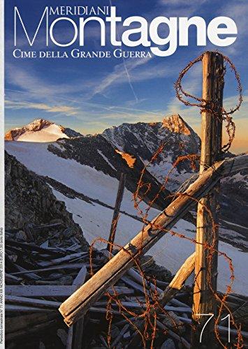 Cime della grande guerra. Con carta