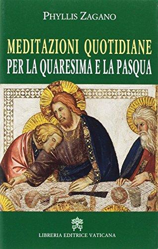 Meditazioni quotidiane per la quaresima e la Pasqua