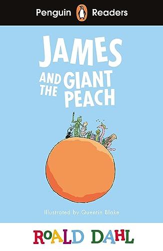 Penguin Readers Level 3: Roald Dahl James and the Giant Peach (ELT Graded Reader): Abridged Edition