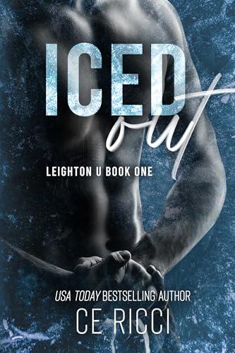 Iced Out (Leighton U Book 1) (English Edition)