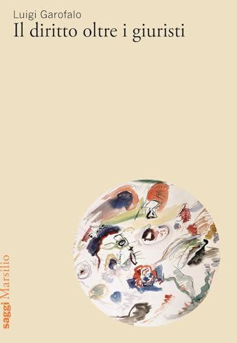 Diritto oltre i giuristi