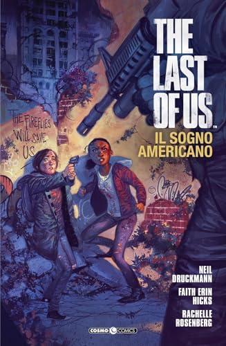 The last of us. Il sogno americano