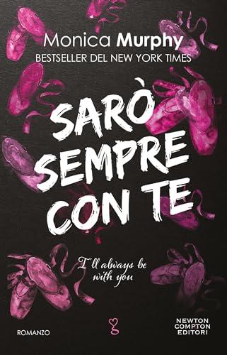 Sarò sempre con te. I'll always be with you (Lancaster Prep Series Vol. 4)
