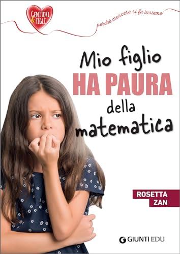 Mio figlio ha paura della matematica
