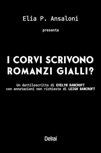 I corvi scrivono romanzi gialli?