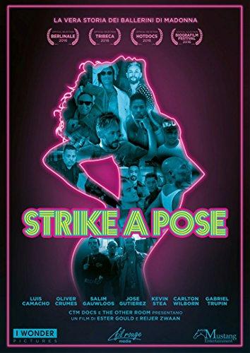Strike A Pose (La Vera Storia Dei Ballerini Di Madonna)