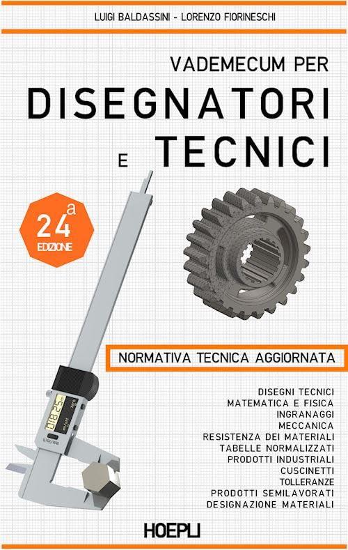 Vademecum per disegnatori e tecnici