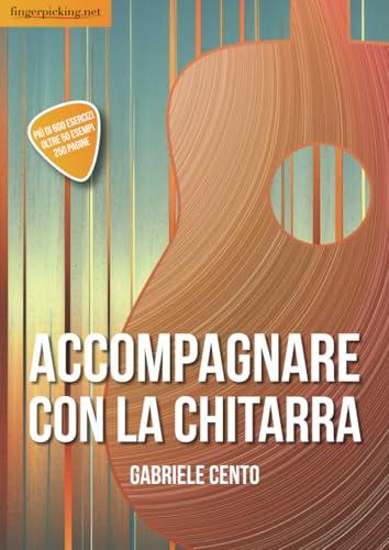 Accompagnare con la chitarra: Chitarra Ritmica, Chitarra accompagnamento