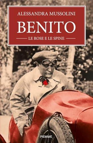 Benito, le rose e le spine