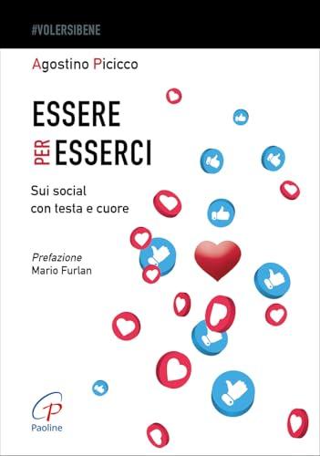 Essere per esserci. Sui social con testa e cuore