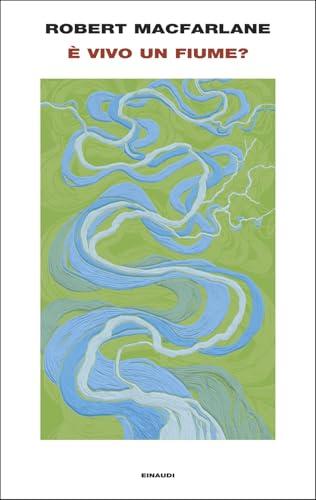 È vivo un fiume?