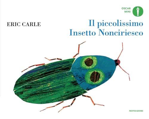 Il piccolissimo Insetto Nonciriesco. Ediz. a colori