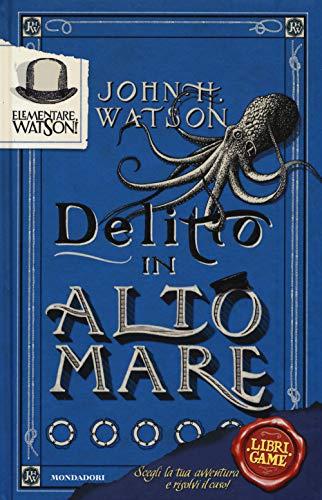 Elementare, Watson!. 2: Delitto in alto mare: Vol. 2