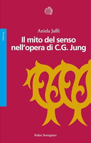 Il mito del senso nell'opera di C.G. Jung