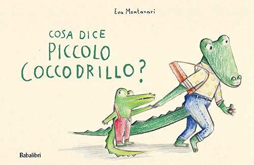 COSA DICE IL PICCOLO COCCODRILLO?