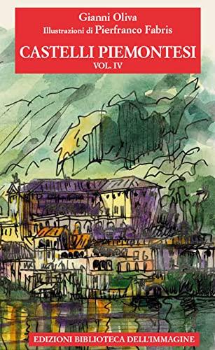 Castelli piemontesi (Vol. 4)