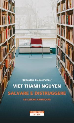 Salvare e distruggere. Sei lezioni americane