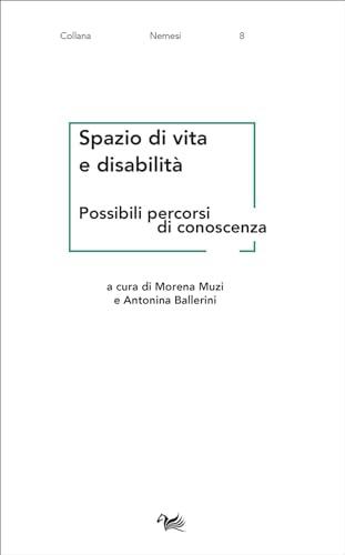 Spazio di vita e disabilità. Possibili percorsi di conoscenza