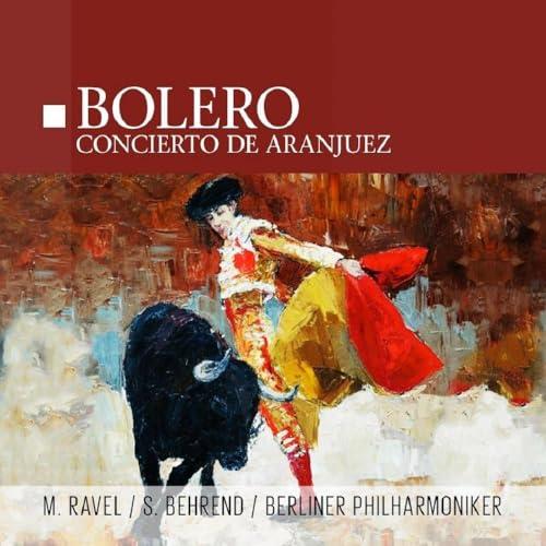 Bolero - Concierto de Aranjuez