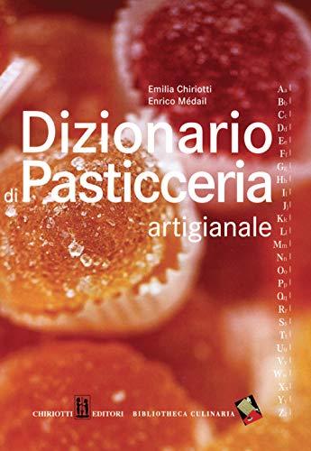Dizionario di pasticceria artigianale