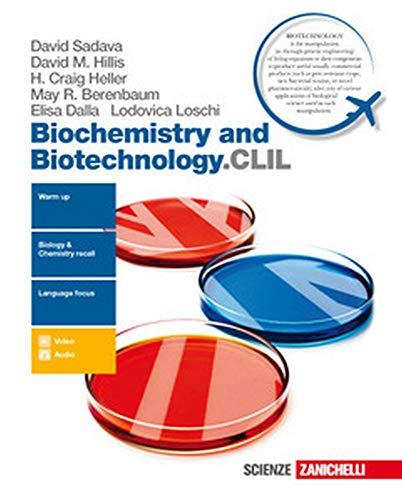 Biochemistry and biotechnology.CLIL. Con Contenuto digitale (fornito elettronicamente) [Lingua inglese]