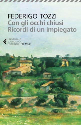 Con gli occhi chiusi. Ricordi di un impiegato