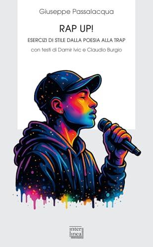 Rap up! Esercizi di stile dalla poesia alla trap