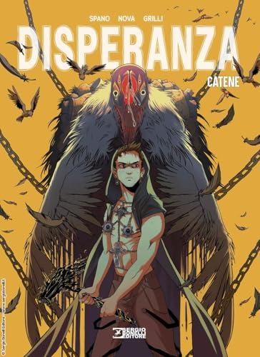 Disperanza. Catene (Vol. 1)