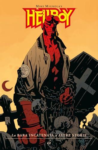 La bara incatenata e altre storie. Hellboy (Vol. 3)