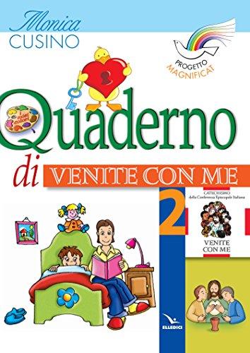 Progetto Magnificat. Quaderno di «Venite con me» (Vol. 2)
