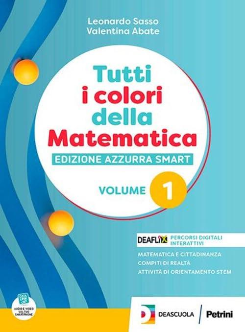 Tutti i colori della matematica. Ediz. azzurra smart. Con Quaderno. Per le Scuole superiori. Con espansione online (Vol. 2)