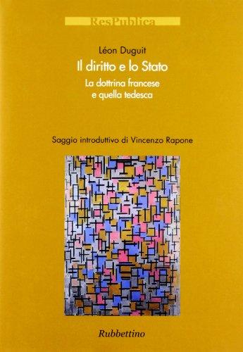 Il diritto e lo Stato. La dottrina francese e quella tedesca
