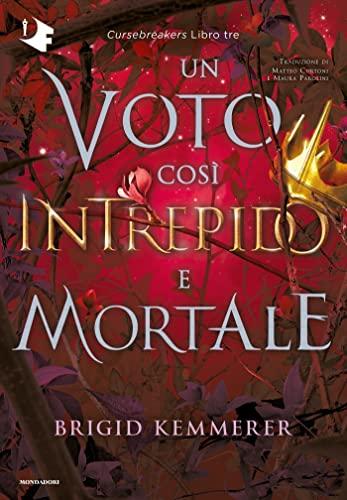 Un voto così intrepido e mortale (Cursebreakers Vol. 3)