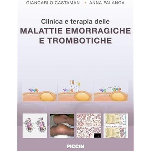 Clinica e terapia delle malattie emorragiche e trombotiche