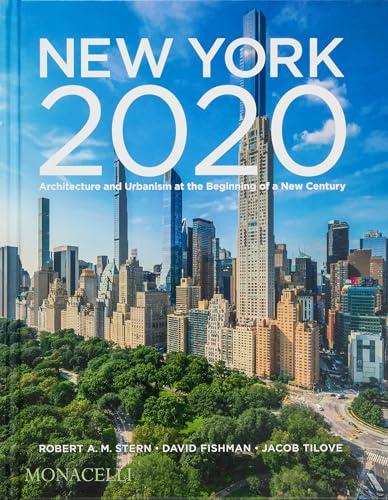New York 2020. Architecture and urbanism at the beginning of a new century