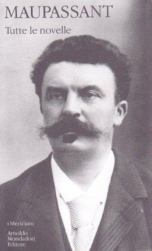 Tutte le novelle [Due volumi indivisibili]